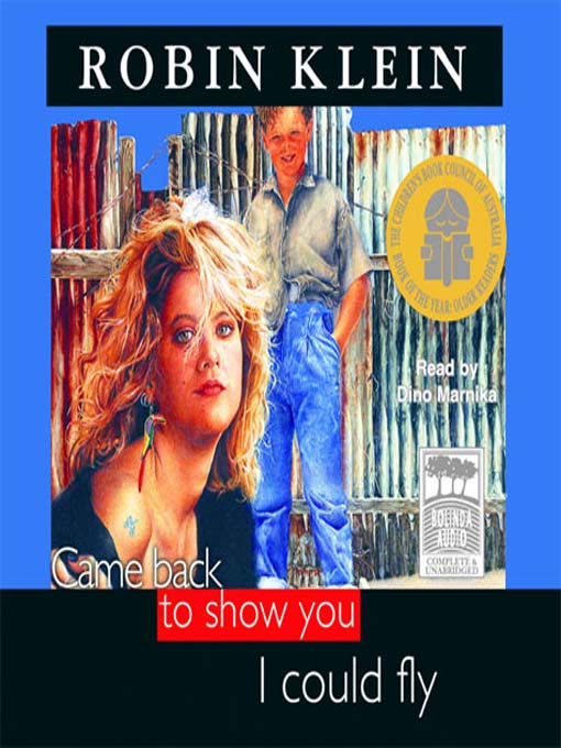Title details for Came Back to Show You I Could Fly by Robin Klein - Wait list